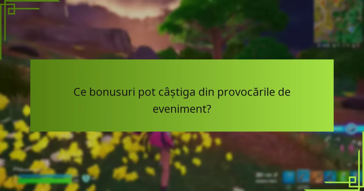 Cum pot finaliza sarcinile din provocările de eveniment?