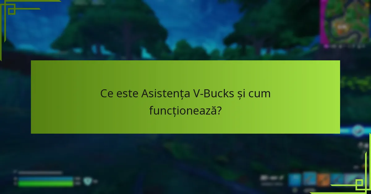 Care sunt cele mai comune probleme V-Bucks și cum le pot rezolva?
