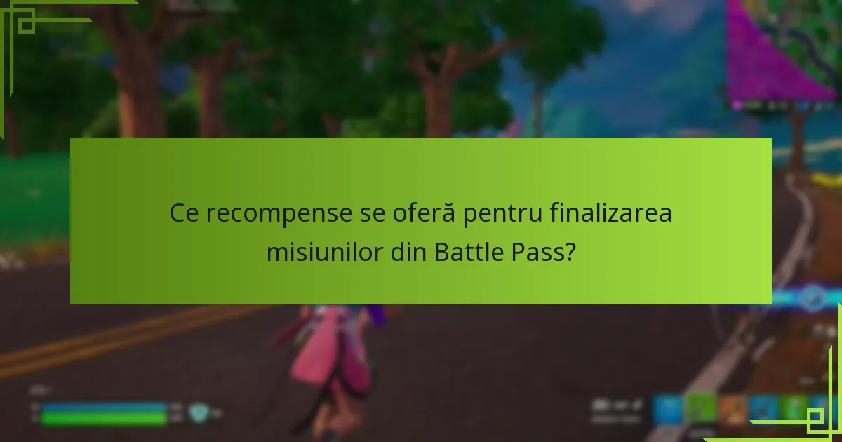 Ce sunt sarcinile săptămânale în misiunile din Battle Pass?