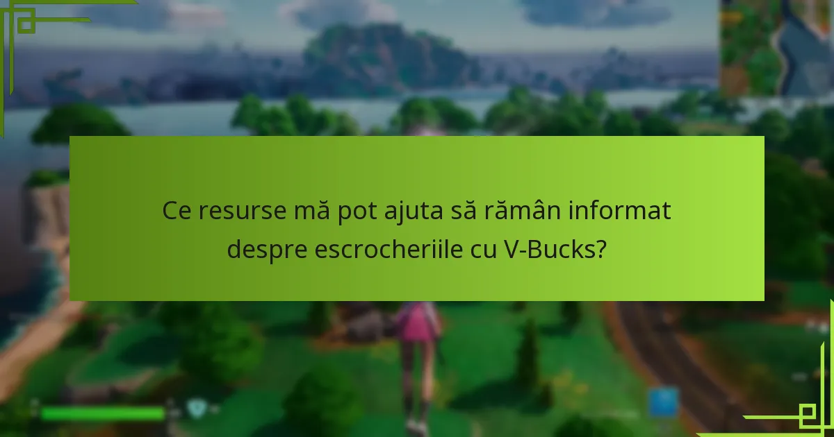 Cum pot proteja contul meu Fortnite de escrocherii?