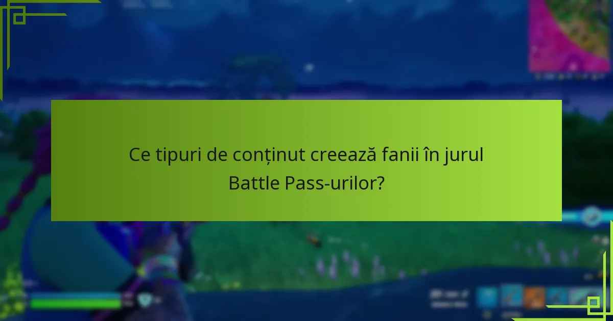 Care jocuri au cele mai eficiente sisteme Battle Pass pentru implicarea comunității?