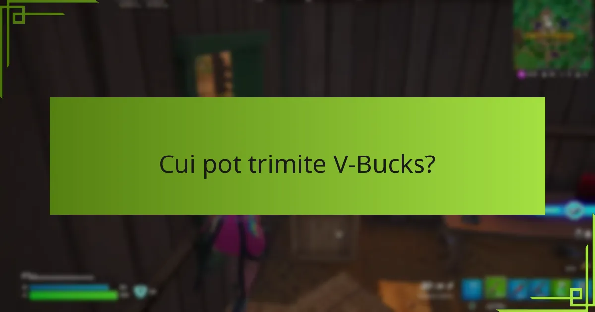 Care sunt riscurile și limitările oferirii de V-Bucks?