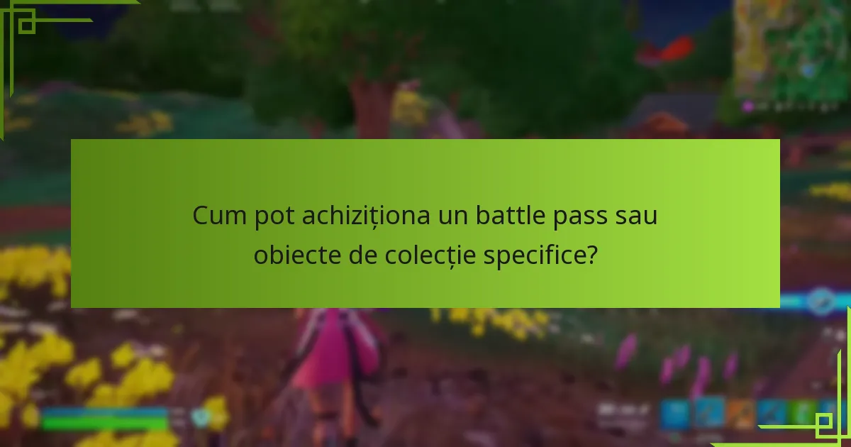 Care sunt clasificările de raritate ale obiectelor de colecție din battle pass?