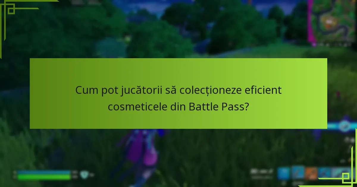 Cum se compară cosmeticele din Battle Pass cu alte obiecte din joc?