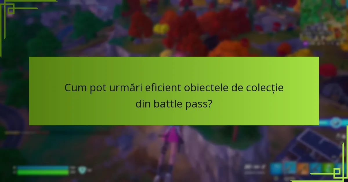 Cum pot achiziționa un battle pass sau obiecte de colecție specifice?